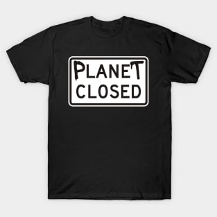 Planet Closed T-Shirt